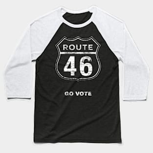 Vote Joe Biden Funny Route 46 Sign 2020 US Election T Shirt Baseball T-Shirt